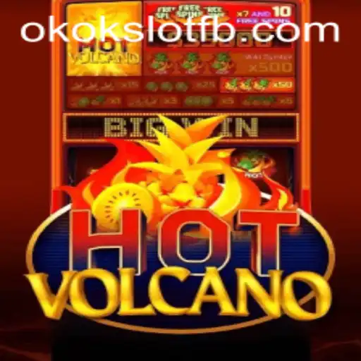 Exploring HotVolcano: An Exciting Adventure with OKOKSLOT