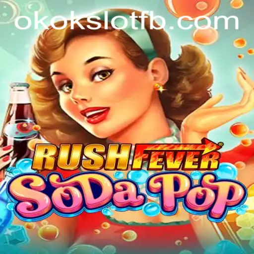 RushFeverSodaPop: A Refreshing New Twist in Gaming