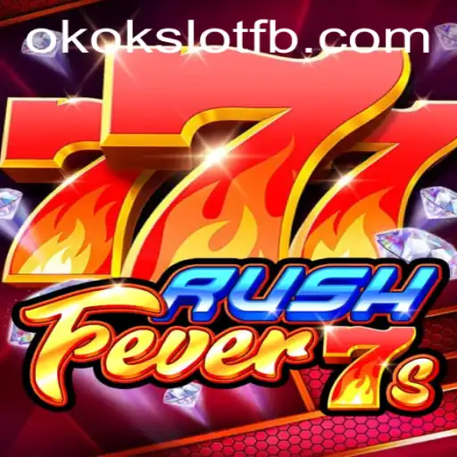 Exploring RushFever7s: A New Sensation in Online Gaming with OKOKSLOT
